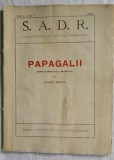 1929, PAPAGALII de Const R&icirc;uleț SADR/ teatru Societatea Autorilor Dramatici RSS