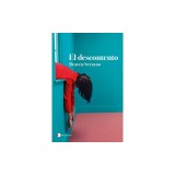 El Descontento (Novela) / Discontent (a Novel)