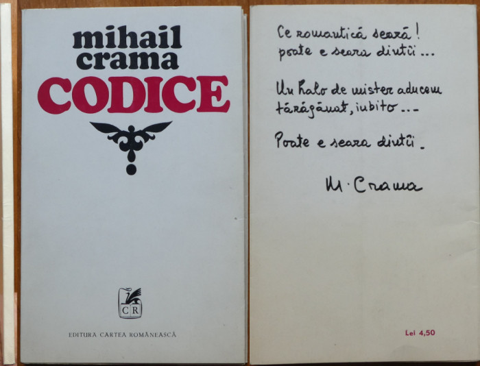 Mihail Crama , Codice , 1974 , editia 1 cu autograf catre George Muntean
