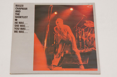 Roger Chapman &amp;amp; the Shortlist - He was...She was... - disc vinil dublu,vinyl, LP foto