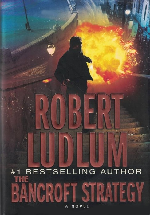 Robert Ludlum - The Bancroft Strategy