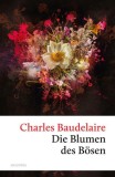 Die Blumen des B&ouml;sen