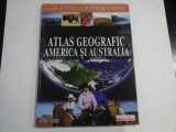 ATLAS GEOGRAFIC AMERICA SI AUSTRALIA - Denis SEHIC * Demir SEHIC