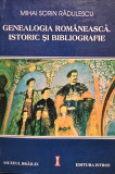 Mihai Sorin Radulescu - Genealogia romaneasca. Istoric si bibliografie (semnata)