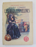 LES DEUX ORPHELINES par ADOLPHE D &#039;ENNERY , 1928