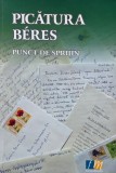 Carte "Picatura Beres Punct de sprijin" - Editie anticariat, stare buna sau foarte buna