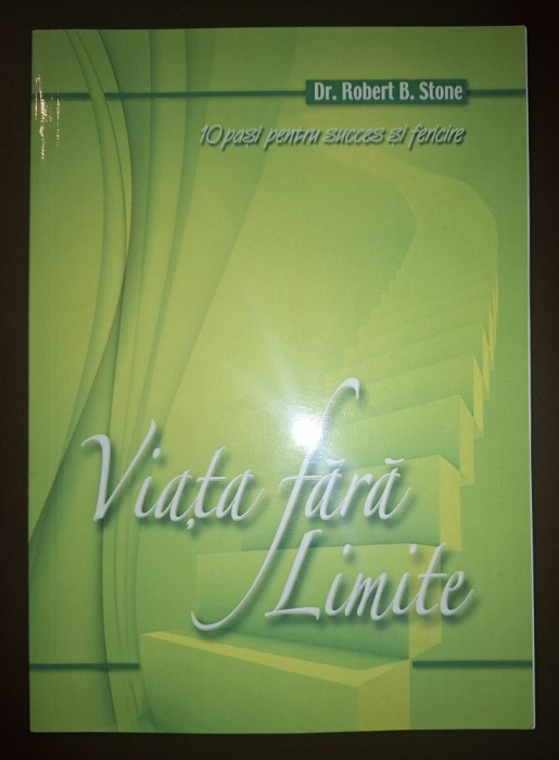 Robert B. Stone - Viaţa fără limite