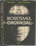 Biosistemul Orofacial - Liviu Grosu, Felicia Prelipceanu