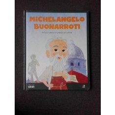 Michelangelo Buonarroti, artistul care a impresionat lumea