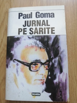 Paul Goma - Jurnal pe sarite (volumul 1) - Editura: Nemira : 1997 foto