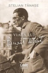 Viata lui Panait Istrati/Stelian Tanase