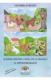 Scrieri pentru copii, de la bunica Vol.11: Povestiri hazlii Ed.2 - Victoria Furcoiu