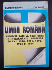 LIMBA ROMANA SUBIECTE DATE LA ADMITEREA 1990, 1991, 1992, 1993, 1994 Ivanus Toma foto