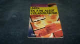 EUGEN CHICOS - ARTA DE A NE ALEGE COLABORATORII