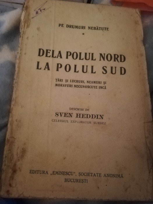 DELA POLUL NORD LA POLUL SUD DE SVEN HEDDIN,VOL 1,2 ,3