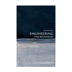 Engineering: A Very Short Introduction | University of Bristol) David (Emeritus Professor and Senior Research Fellow Blockley