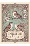 Inimi de vrabiute - Manuela Buchmann