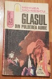 Glasul din pulberea aurie de Mihnea Moisescu, SF, Colectia Fantastic Club