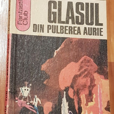 Glasul din pulberea aurie de Mihnea Moisescu, SF, Colectia Fantastic Club