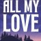All My Love