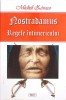 Nostradamus. Regele Intunericului - Michel Zevaco, Editura Dexon Office, 2016, Beletristica SF, Romana, Paperback