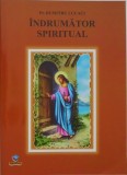 Indrumator spiritual - Dumitru Lucaci