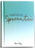 Cărticica speranței - Hardcover - Helen Exley - Helen Exley