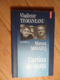 Cortina De Ceata - Vladimir Tismaneanu In Dialog Cu Mircea Mihaies ,530828, Polirom