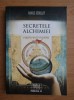 Secretele Alchimiei - Carole Sedillot