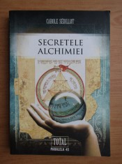 Secretele Alchimiei - Carole Sedillot foto