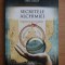 Secretele Alchimiei - Carole Sedillot