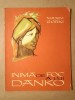 Maxim Gorki - Inima de foc a lui Danko (ilustrații de Marcela Cordescu; 1964)