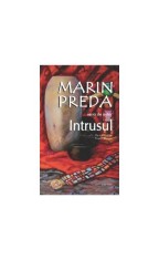 Intrusul - Paperback - Marin Preda - Cartex