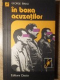IN BOXA ACUZATILOR-GEORGE BIANU-208182