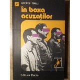 IN BOXA ACUZATILOR-GEORGE BIANU-208182