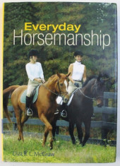 EVERYDAY HORSEMANSHIP by ELIZA R. L. MCGRAW , 2003 foto