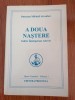 Omraam Mikhael Aivanhov, A doua naștere. Iubire, &icirc;nțelepciune, adevăr