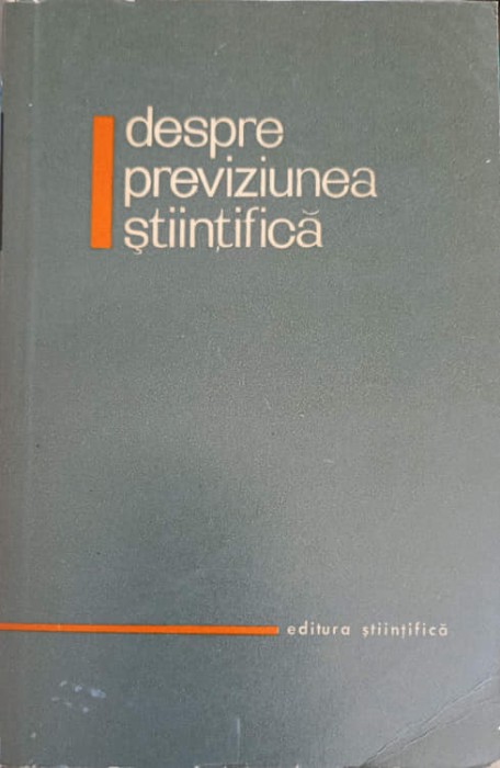 DESPRE PREVIZIUNEA STIINTIFICA-D. DUMITRESCU, U. TOMIN-244550