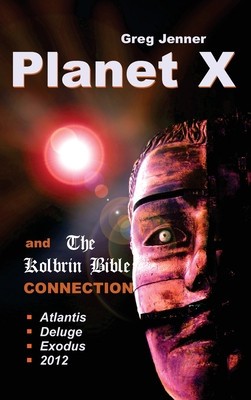 Planet X and the Kolbrin Bible Connection: Why the Kolbrin Bible Is the Rosetta Stone of Planet X foto