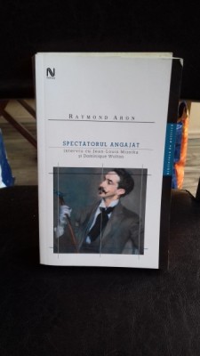SPECTATORUL ANGAJAT - RAYMOND ARON foto