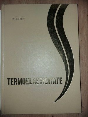 Termoelasticitate- Ion Grindei foto