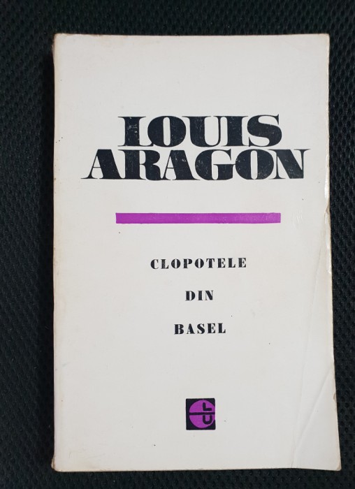 Clopotele din Basel - Louis Aragon