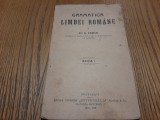 GRAMATICA LIMBEI ROMANE - G. Coman - Librariei Universala, 1928, 124 p.+3 tabele