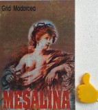 Mesalina Grid Modorcea - Roman, Editura Tibo, 2002, 482 pagini