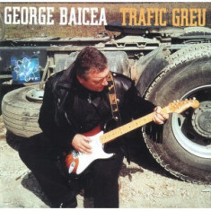 George Baicea - Trafic greu (2001 - A&A Records - CD / NM)