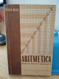 Aritmetica. Manual pentru clasa a VI-a. Eugen Rusu. 1958, Clasa 6, Matematica