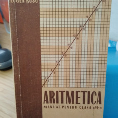 Aritmetica. Manual pentru clasa a VI-a. Eugen Rusu. 1958