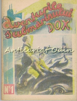 Aventurile Submarinului DOX. Grozaviile Marii - Henry Warren