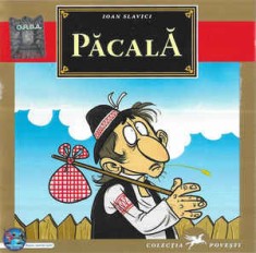 CD Ioan Slavici Dramatizare C. Brehnescu ?? Pacala, original foto