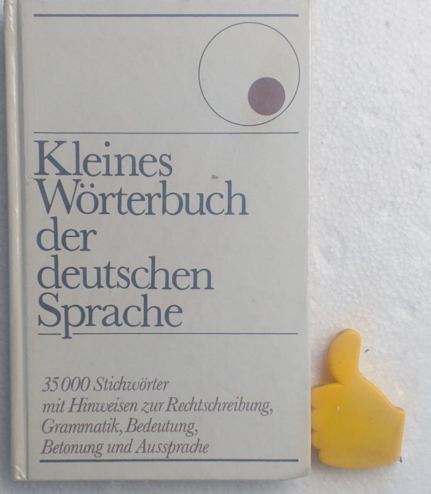 Kleines W&ouml;rterbuch der Deutschen Sprache 35000 Stichworter